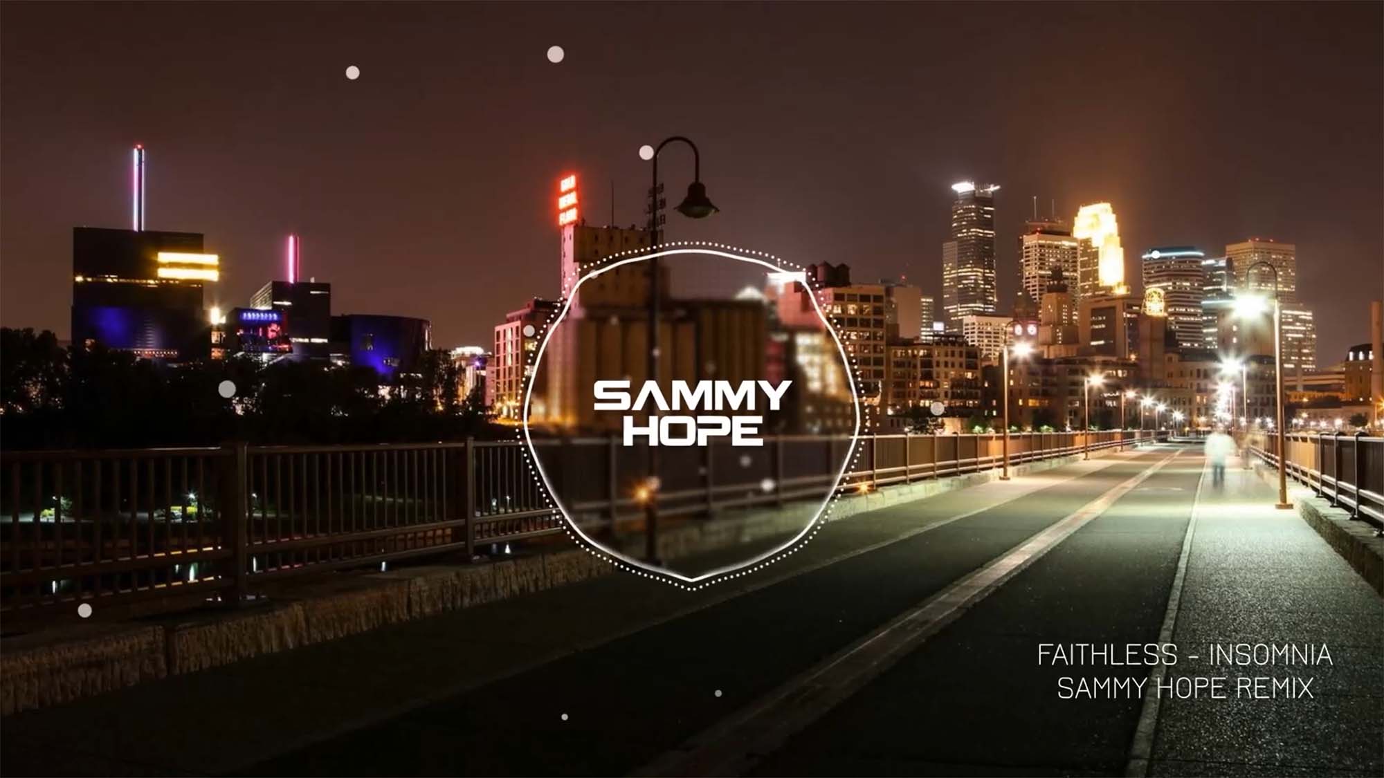 Faithless - Insomnia - Sammy Hope Remix